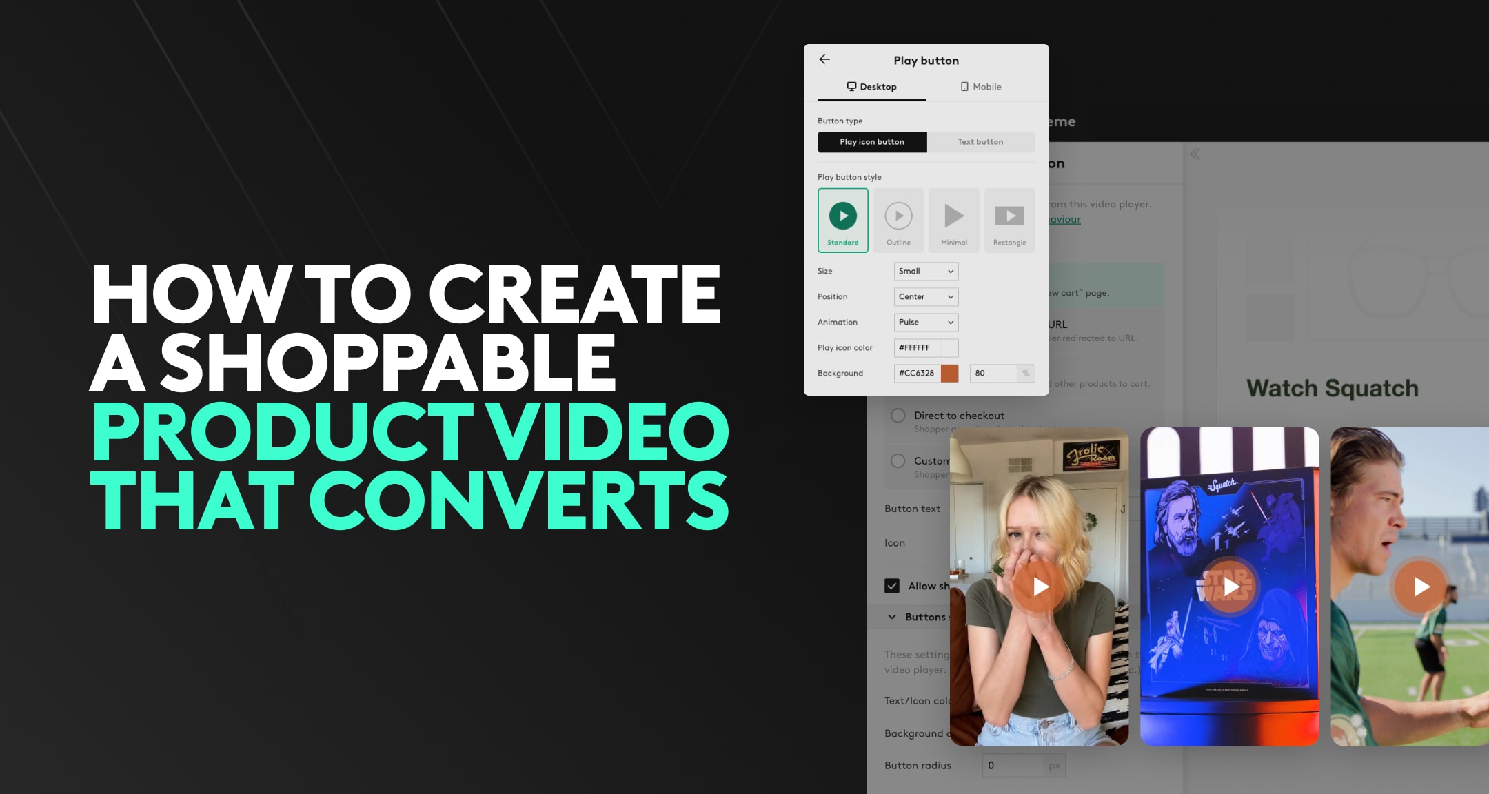 How to Create a Shoppable Product Video That Converts