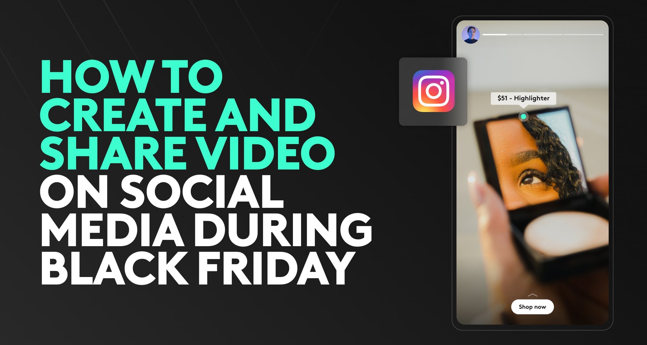 How to Create and Share Video On Social Media during Black Friday